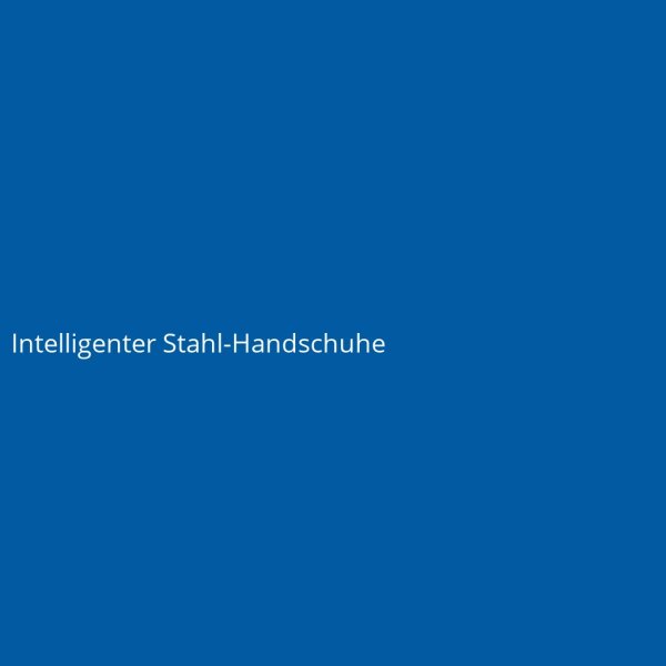 Intelligenter Stahl-Handschuhe